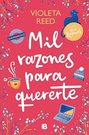Romance de crecimiento personal 1000 razones para quererte (Mis razones 2)